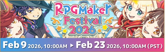 RPG Maker Festival 2026 開催期間：2026/2/10（火）AM3:00～2026/2/24（火）～AM3:00